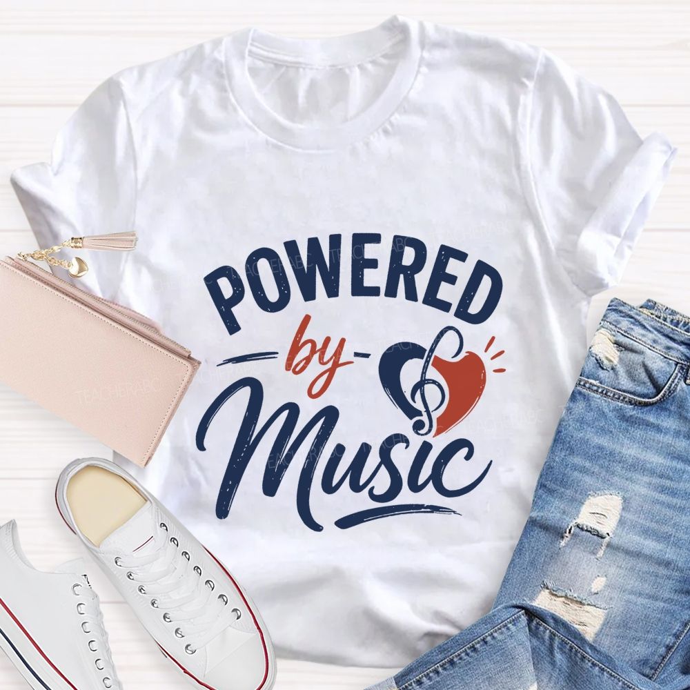 Powered By Music And Heart-Shaped Musical Notes Teacher T-shirt