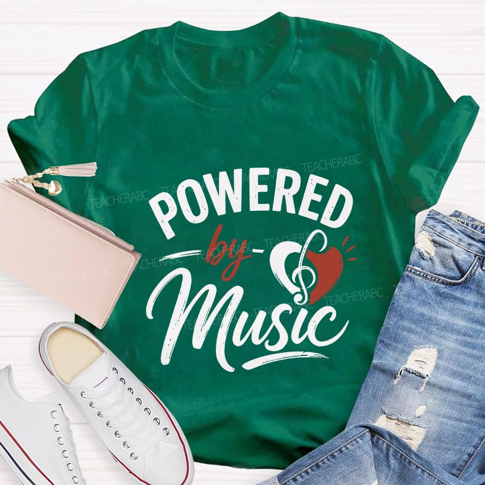 Powered By Music And Heart-Shaped Musical Notes Teacher T-shirt