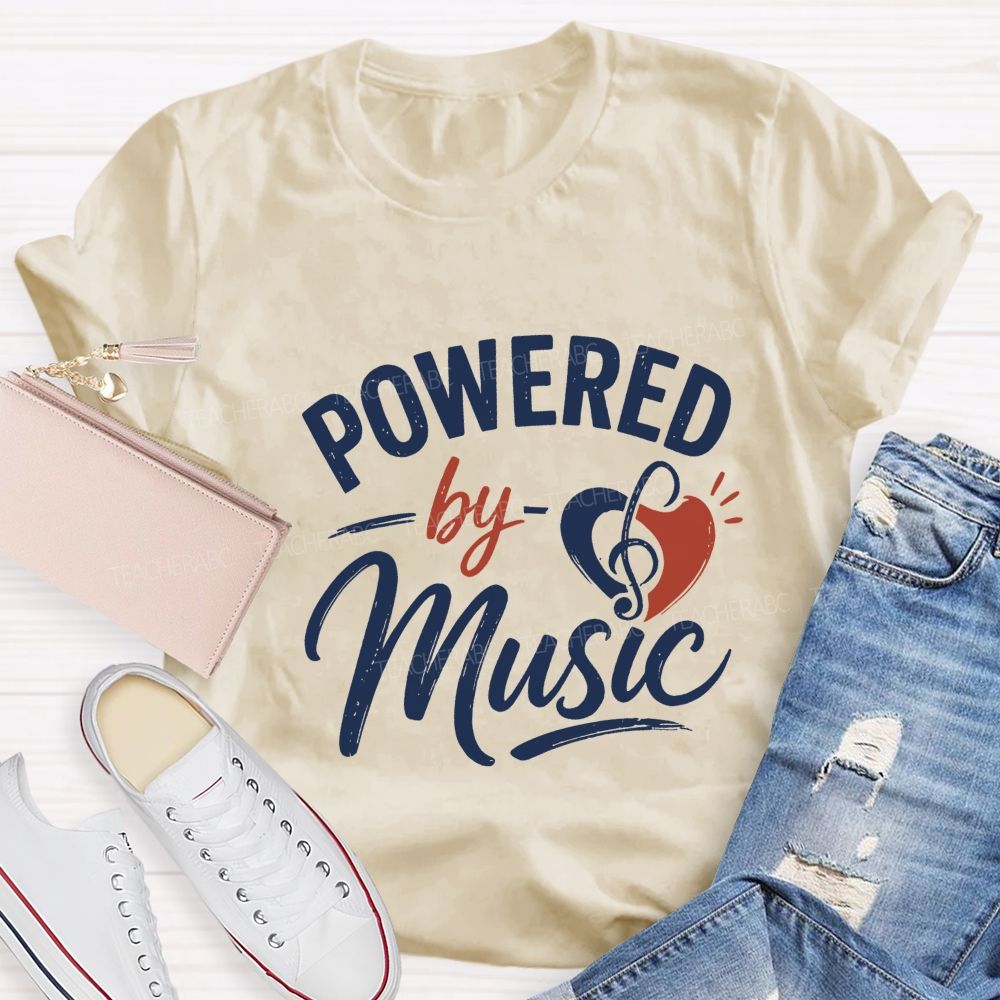 Powered By Music And Heart-Shaped Musical Notes Teacher T-shirt
