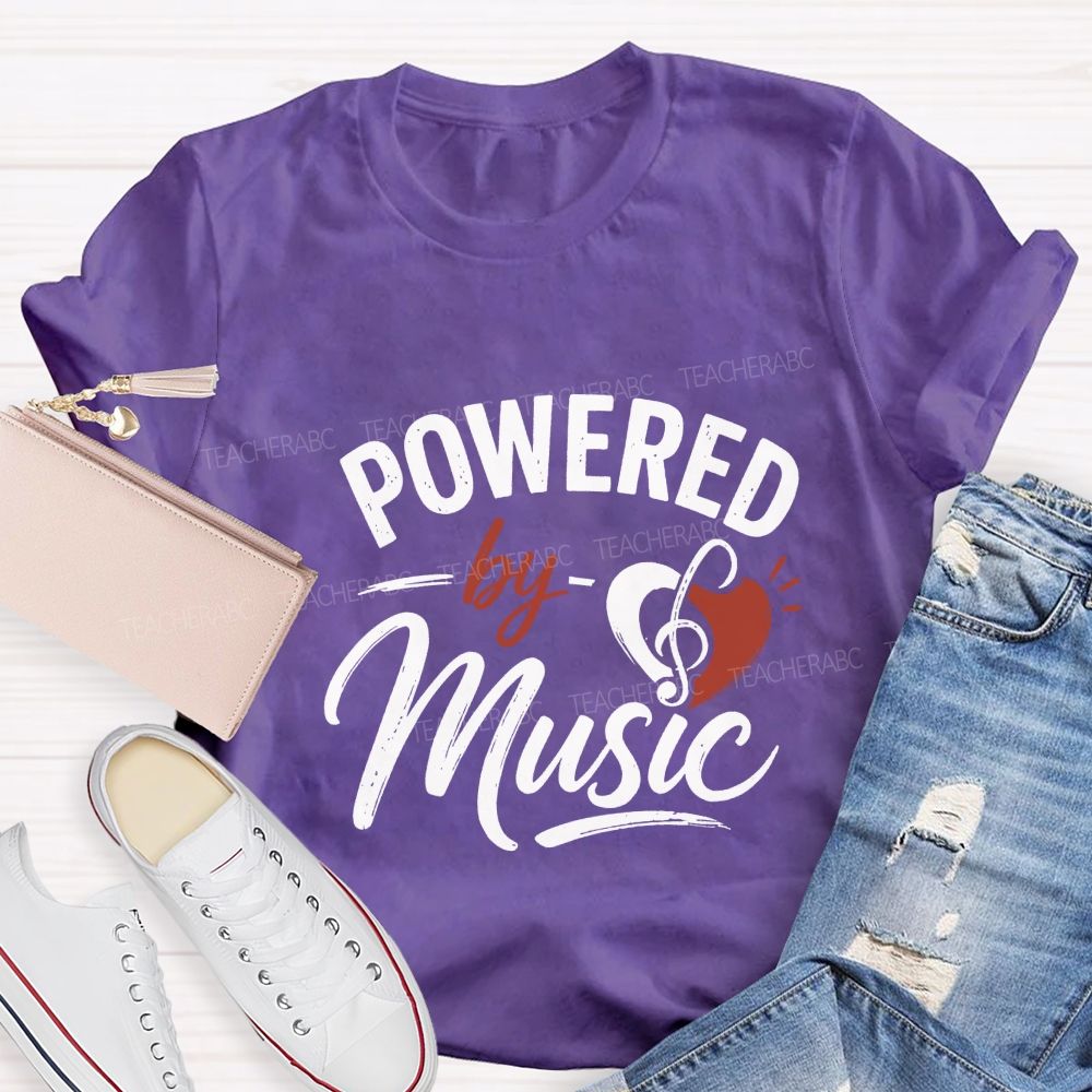 Powered By Music And Heart-Shaped Musical Notes Teacher T-shirt
