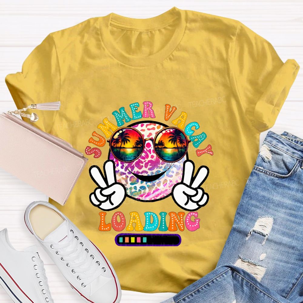Summer Vacay Loading Teacher Summer Break T-shirt
