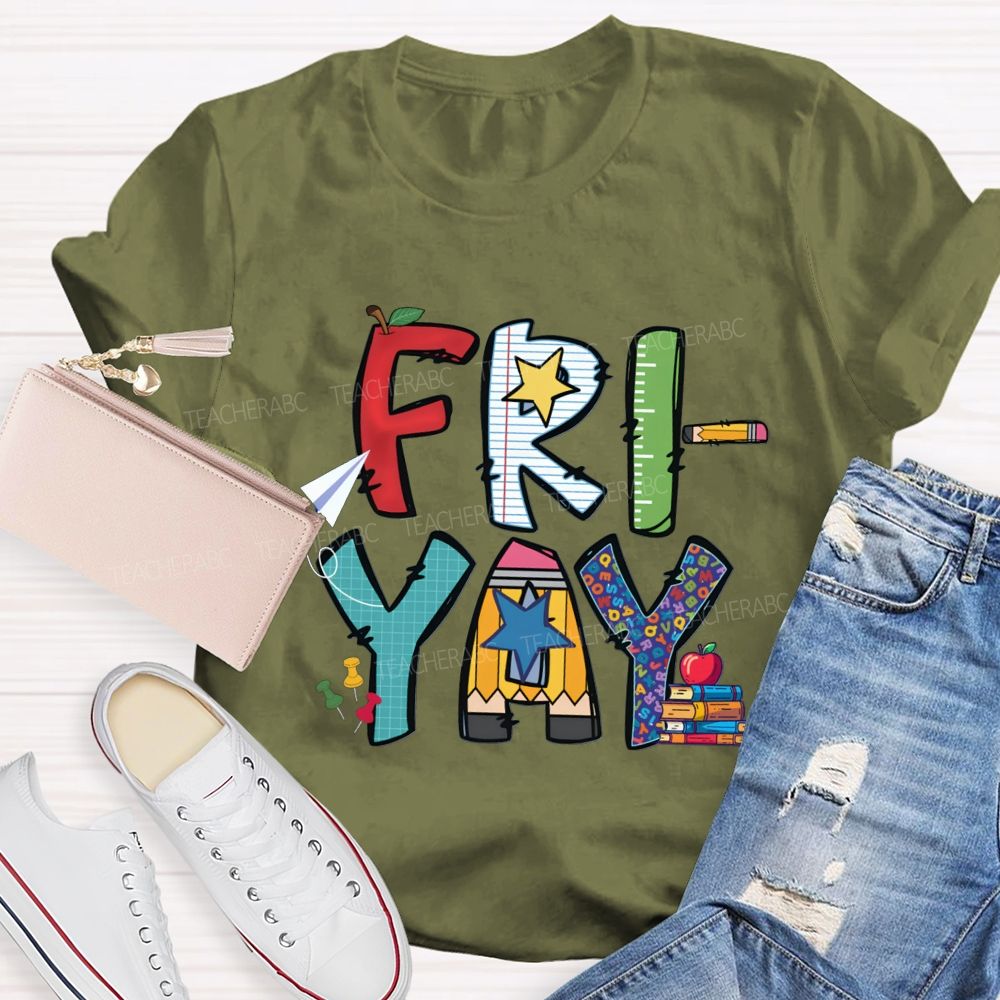 Fri-Yay Colored Fonts And Stars Teacher T-shirt