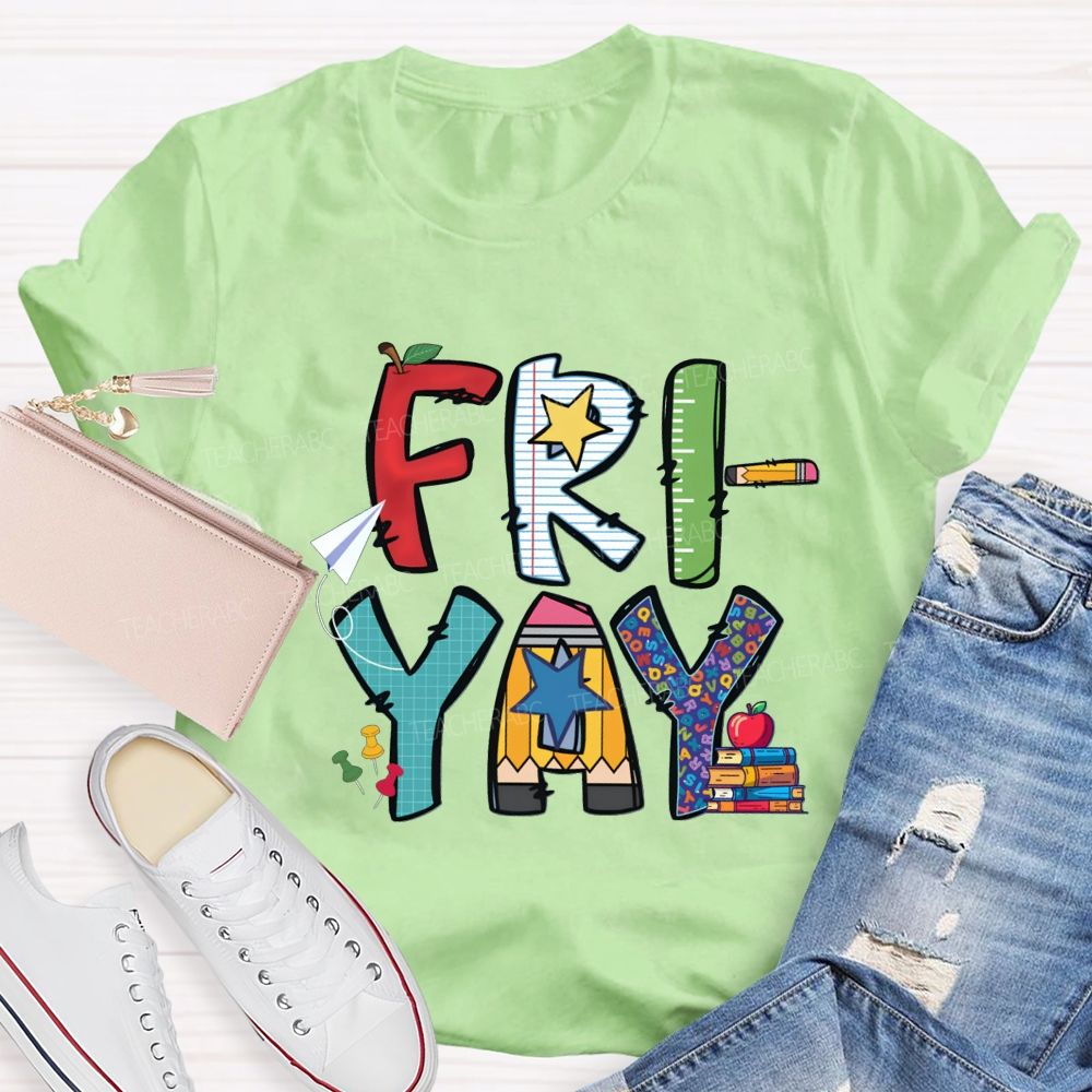 Fri-Yay Colored Fonts And Stars Teacher T-shirt