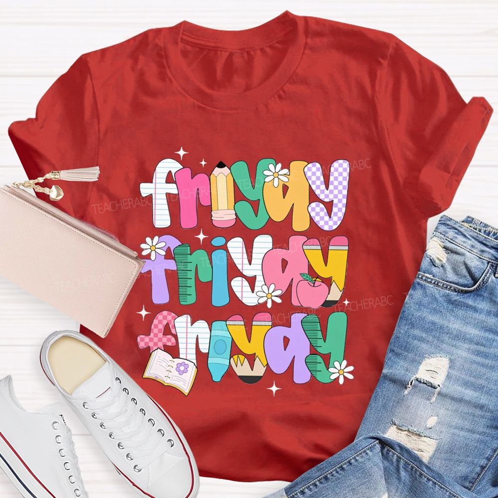 Fri-Yay And Learning Tools Font Teacher T-shirt