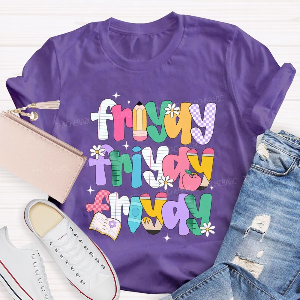 Fri-Yay And Learning Tools Font Teacher T-shirt