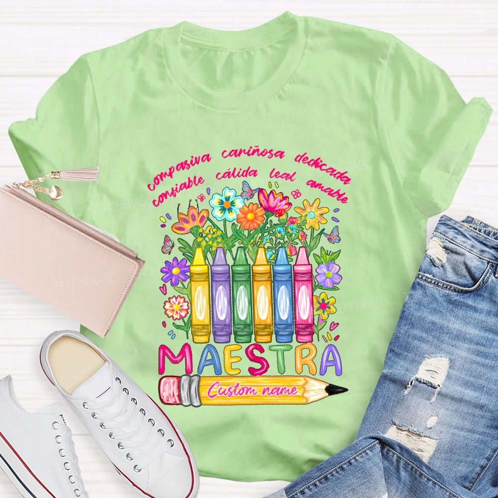 Personalized Name Compasiva Cariñosa Dedicada Confiable Cálida Leal Letters Teacher T-shirt