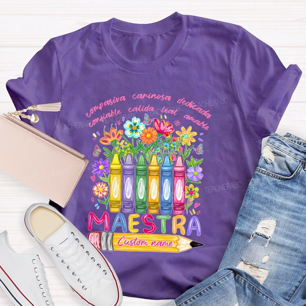 Personalized Name Compasiva Cariñosa Dedicada Confiable Cálida Leal Letters Teacher T-shirt