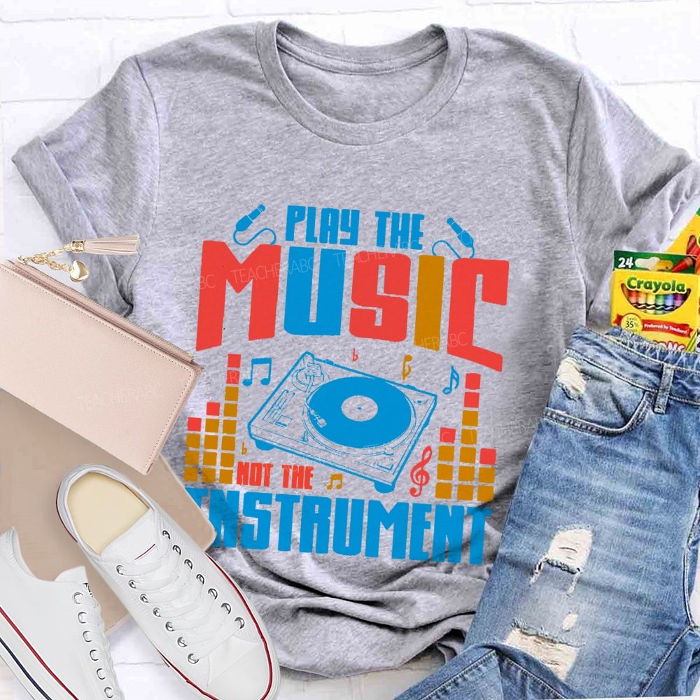Play The Music Not The Instrument Pattern Teacher T-shirt