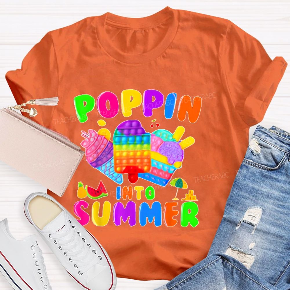 Poppin Into Summer Teacher T-shirt