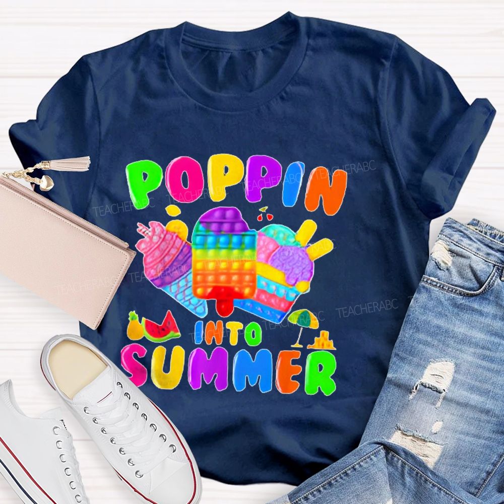 Poppin Into Summer Teacher T-shirt