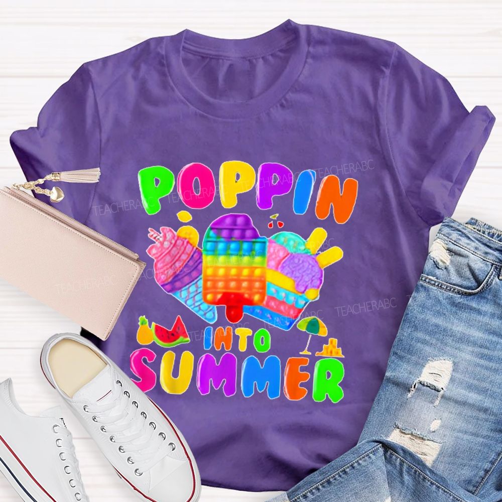 Poppin Into Summer Teacher T-shirt