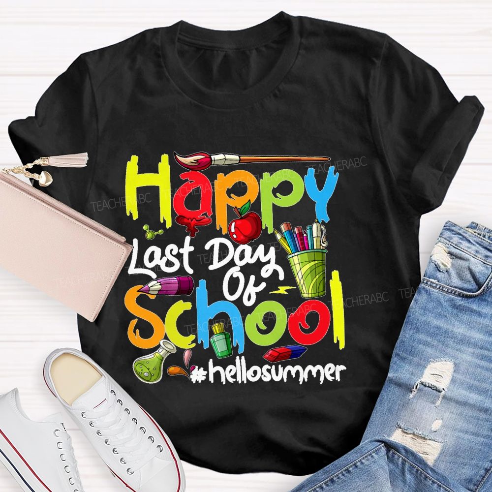 Happy Last Day Of School Hellosummer Pattern Teacher T-shirt