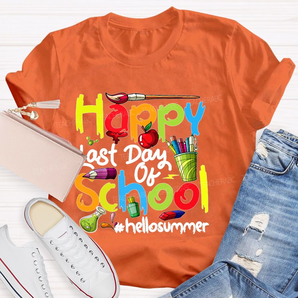 Happy Last Day Of School Hellosummer Pattern Teacher T-shirt