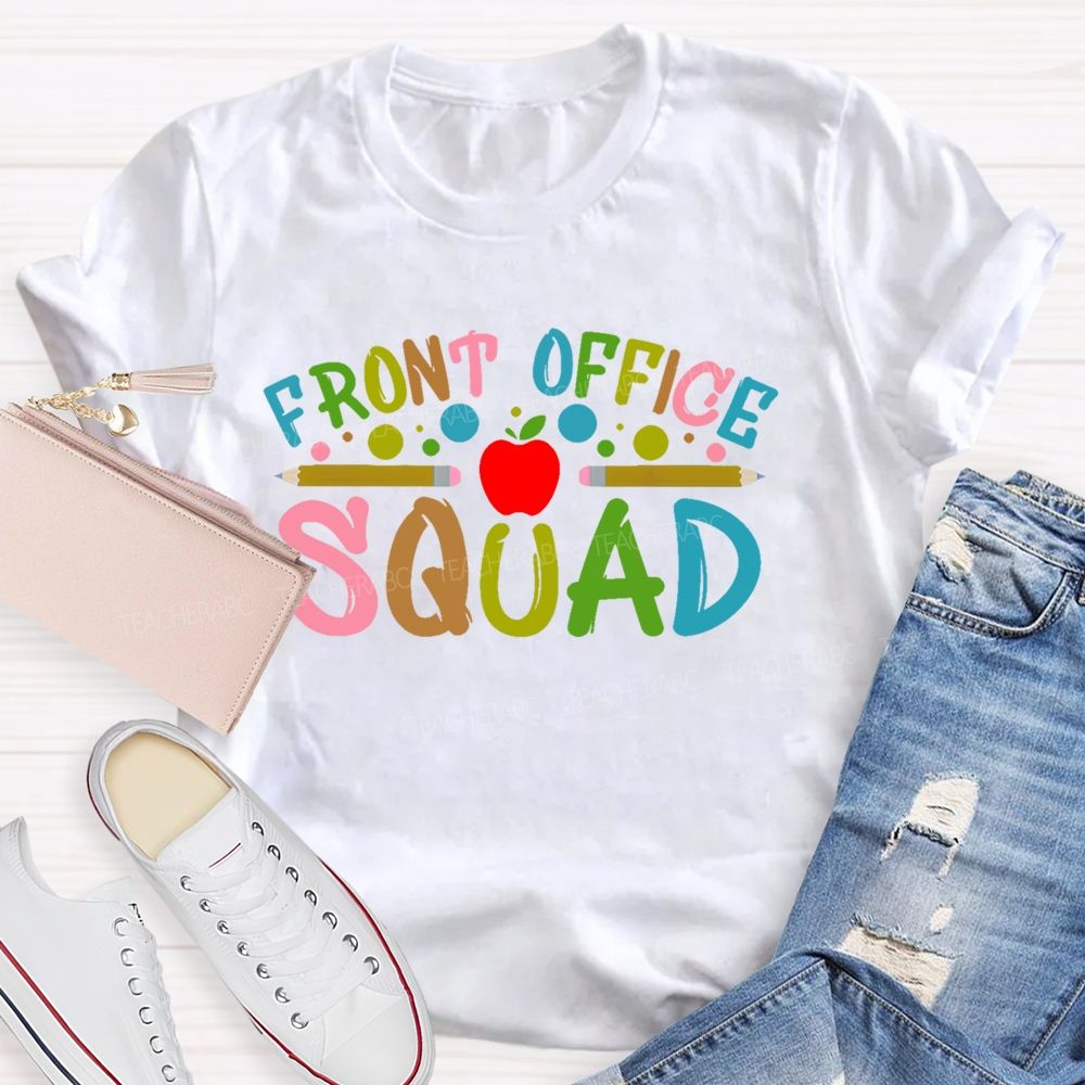 Front Office Squad Colorful Letters Pattern Teacher T-shirt