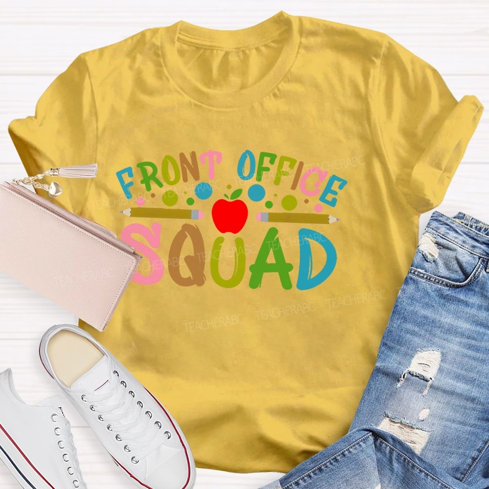Front Office Squad Colorful Letters Pattern Teacher T-shirt
