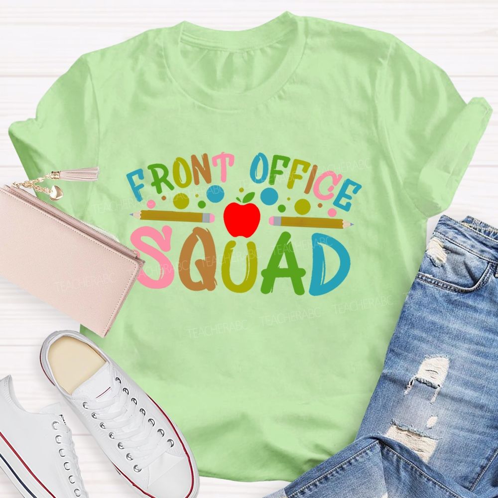 Front Office Squad Colorful Letters Pattern Teacher T-shirt