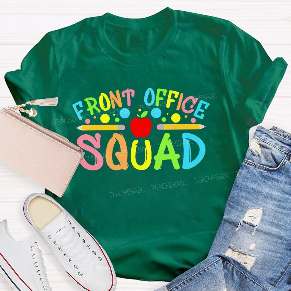 Front Office Squad Colorful Letters Pattern Teacher T-shirt