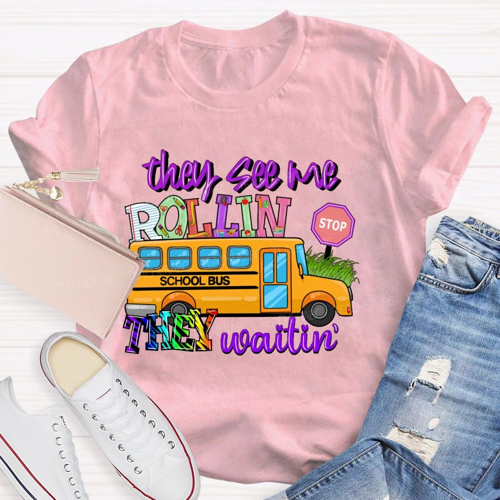 They See Me Rollin' They Waitin Pattern Teacher T-shirt