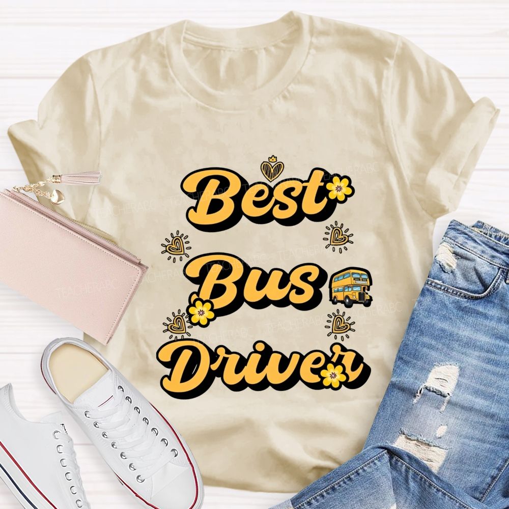 Best Bus Driver And Heart T-shirt