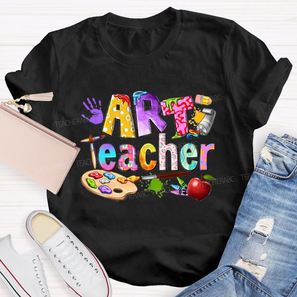 Art Teacher Colored Fonts And Coloring Palettes Teacher T-shirt