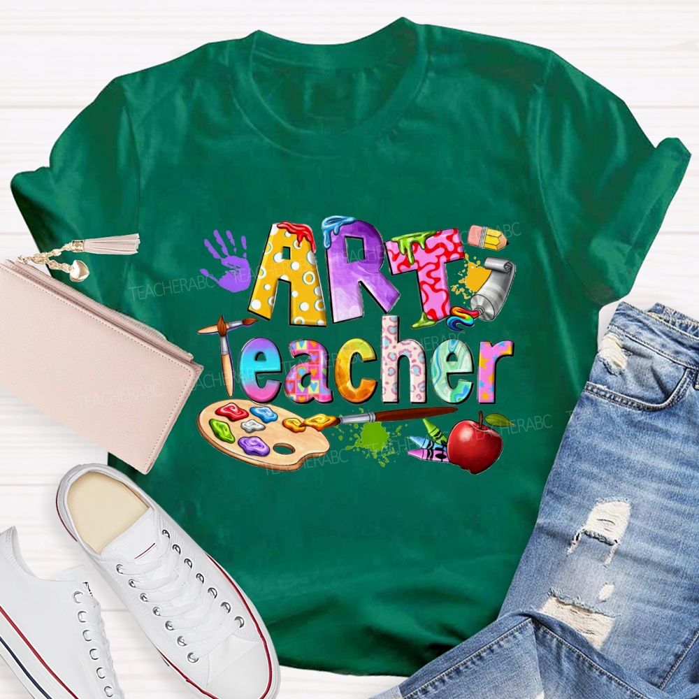 Art Teacher Colored Fonts And Coloring Palettes Teacher T-shirt