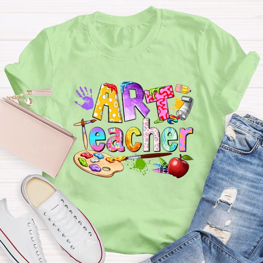 Art Teacher Colored Fonts And Coloring Palettes Teacher T-shirt