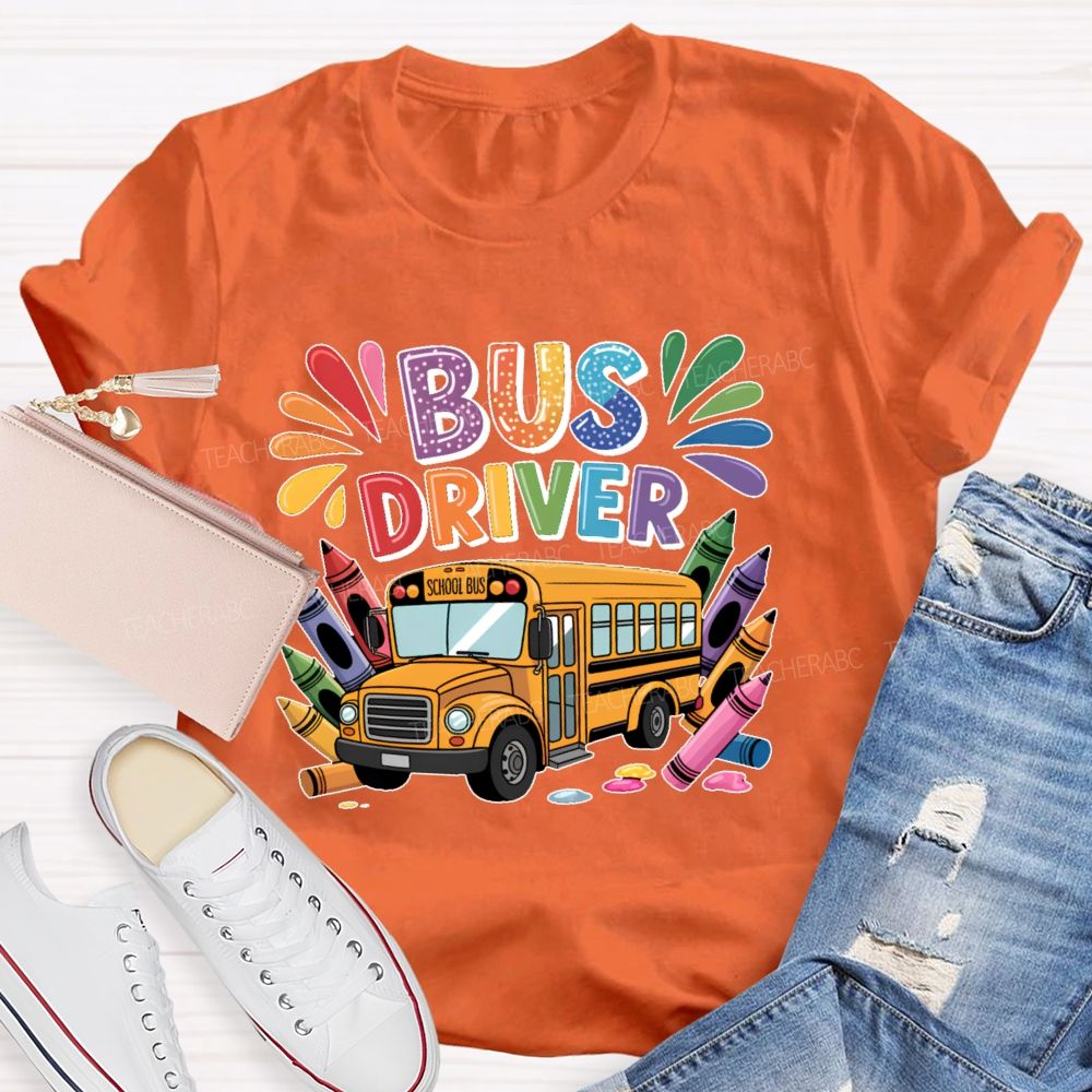 Bus Driver Colorful Crayon Teacher T-shirt