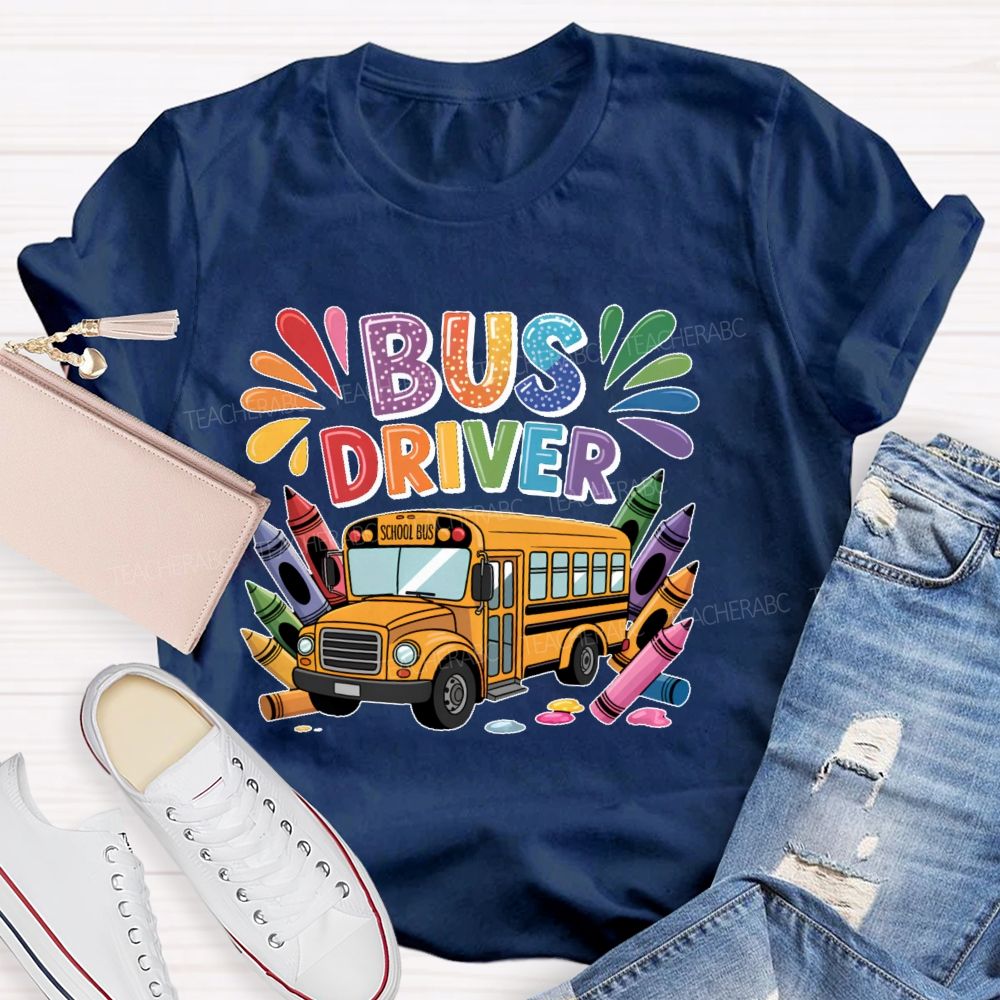 Bus Driver Colorful Crayon Teacher T-shirt