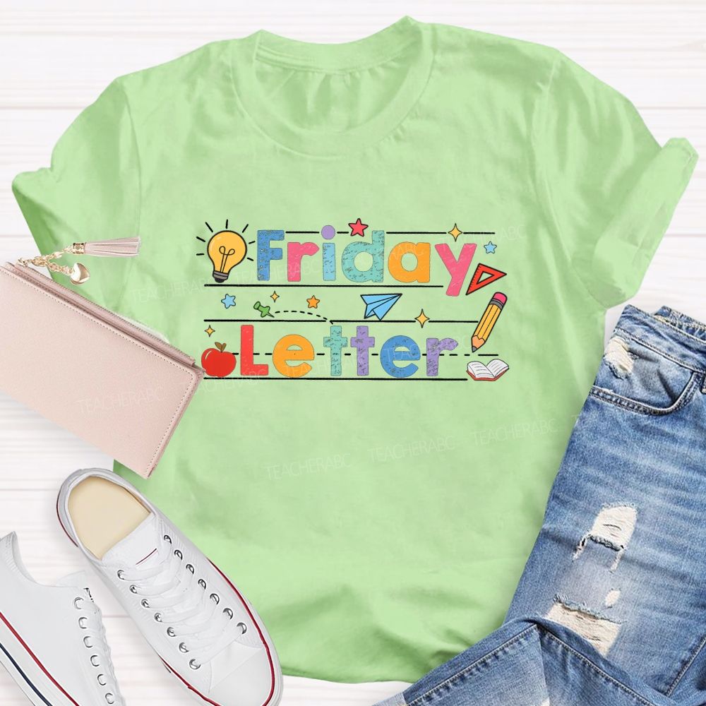 Friday Letter Light Bulbs And Colored Lettering Teacher T-shirt