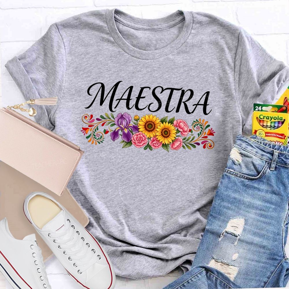 Maestra And Colorful Flowers Bilingual Teacher T-shirt