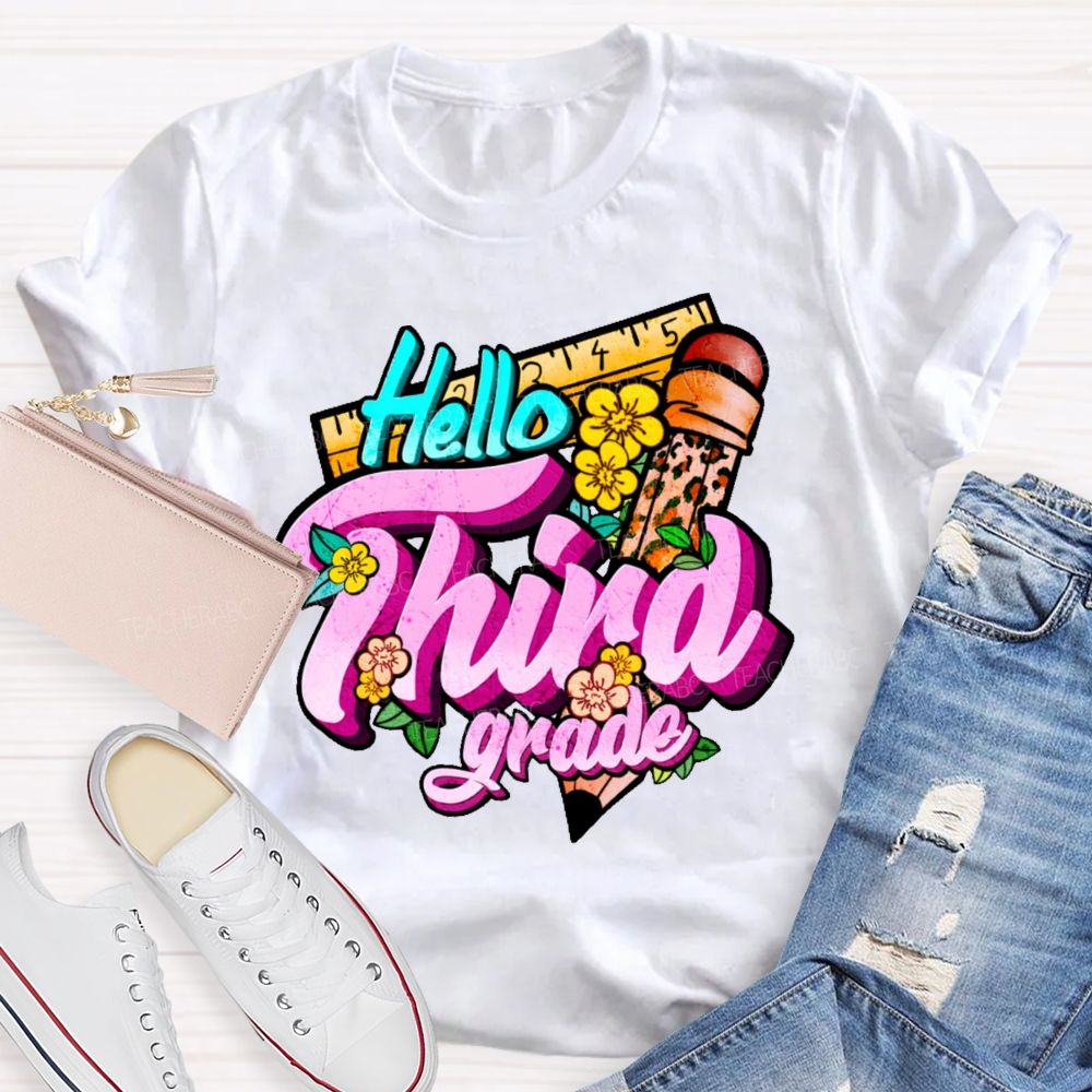 Personalized Grade Hello Third Grade Teacher T-shirt