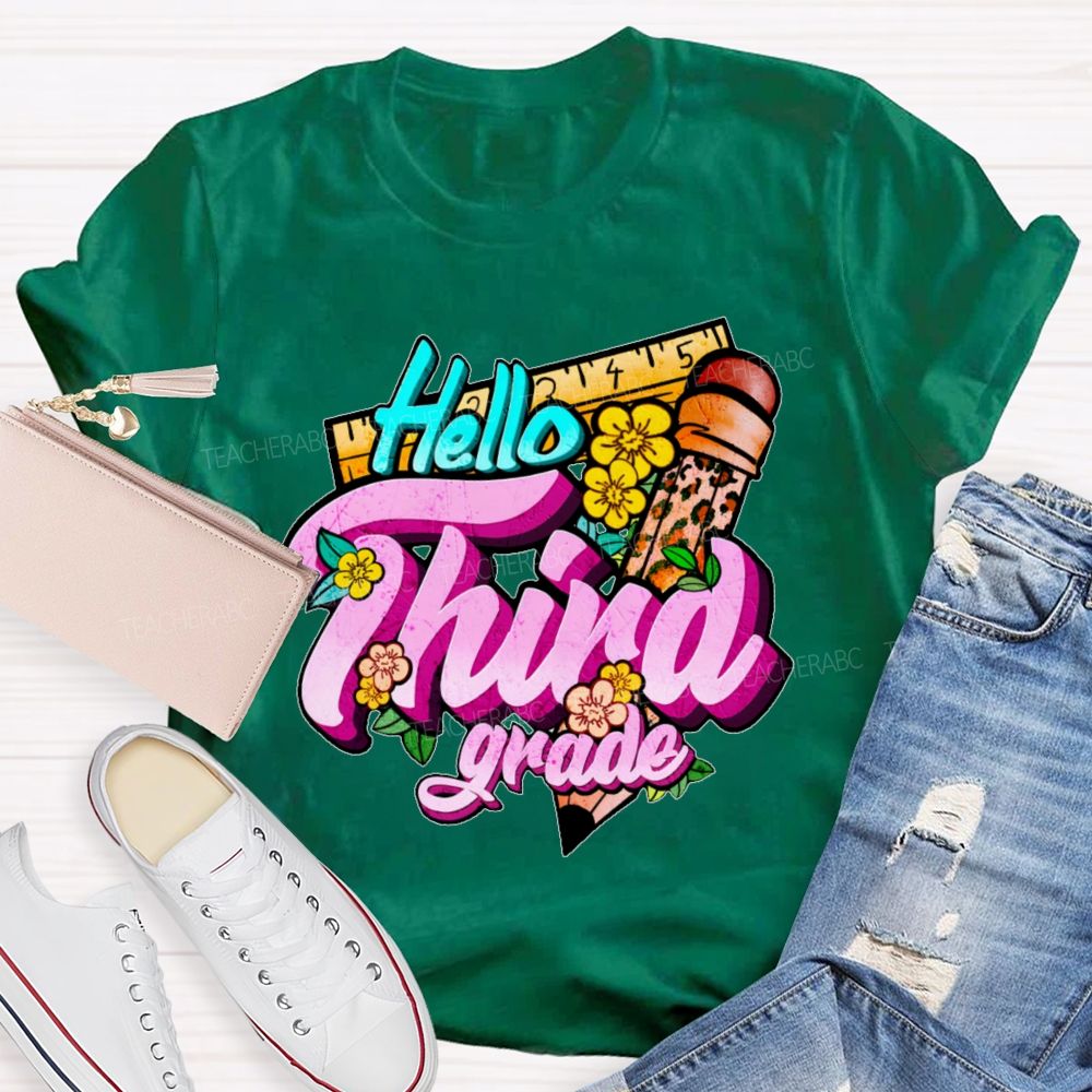Personalized Grade Hello Third Grade Teacher T-shirt