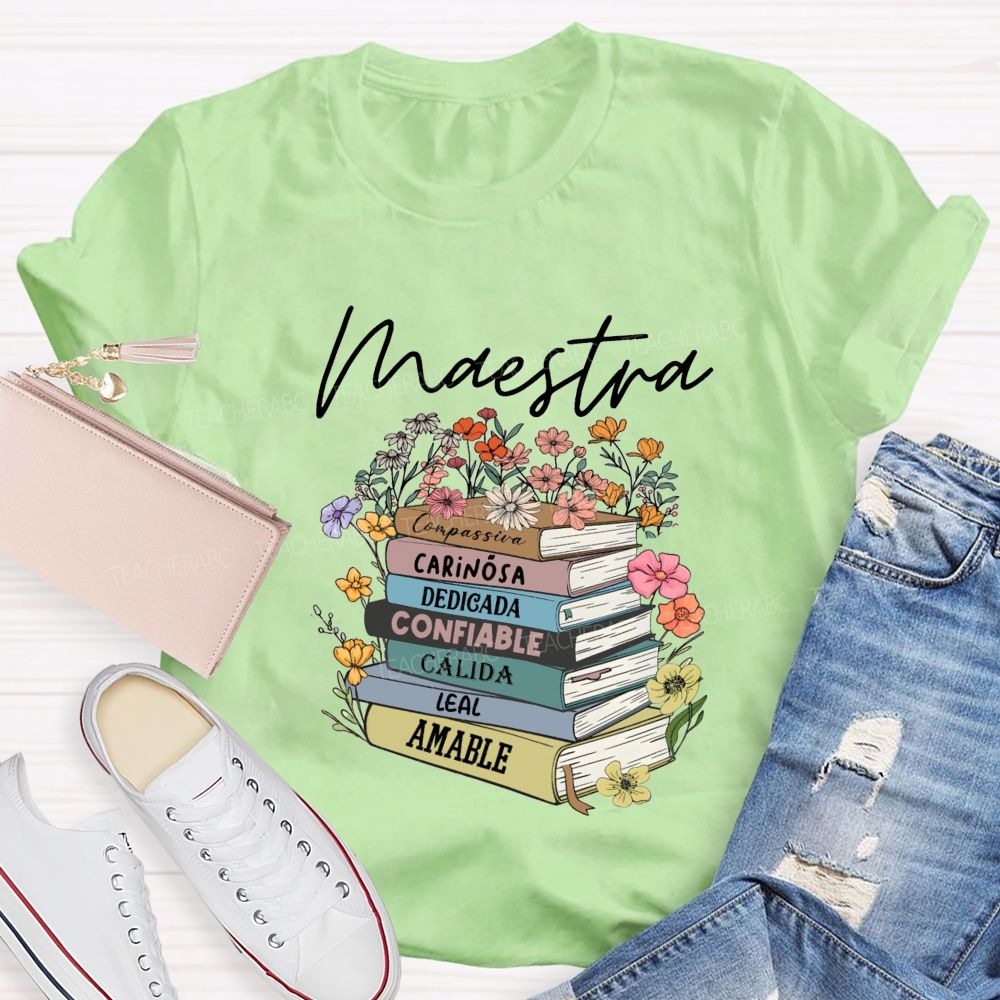 Maestra Carinosa Dedicada Confiable Leal Amable T-shirt
