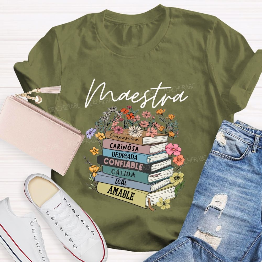 Maestra Carinosa Dedicada Confiable Leal Amable T-shirt