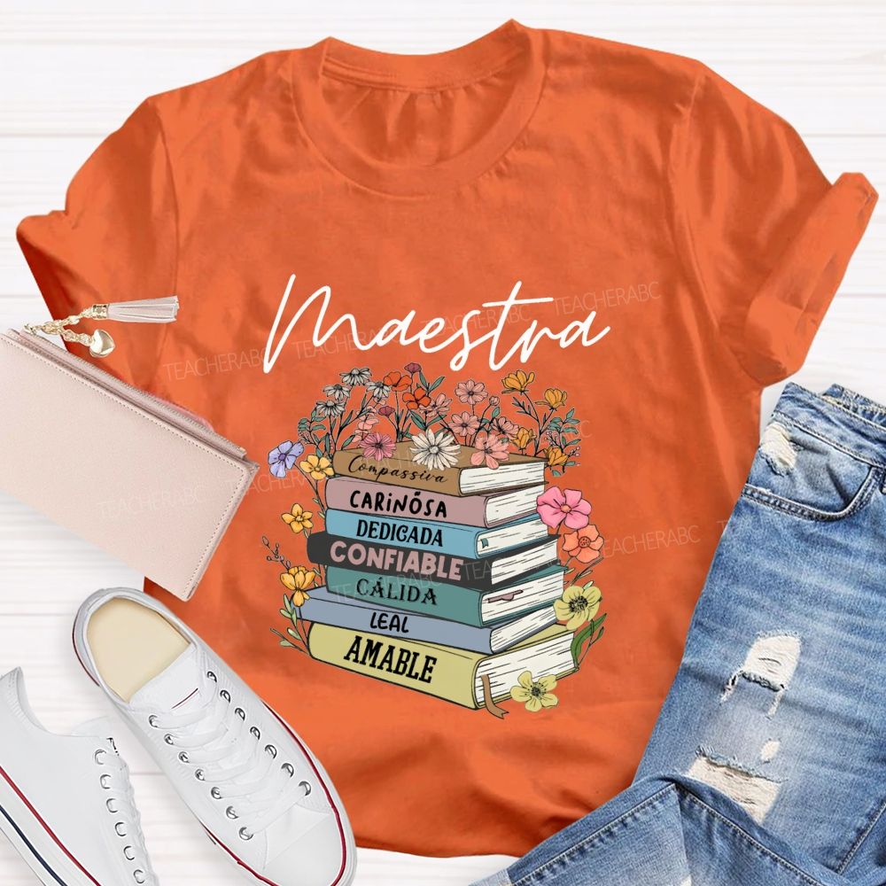 Maestra Carinosa Dedicada Confiable Leal Amable T-shirt