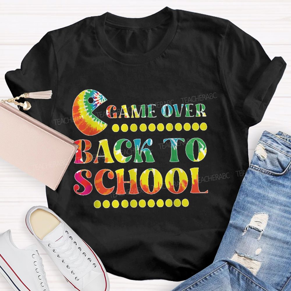 Game Over Back To School Teacher T-shirt