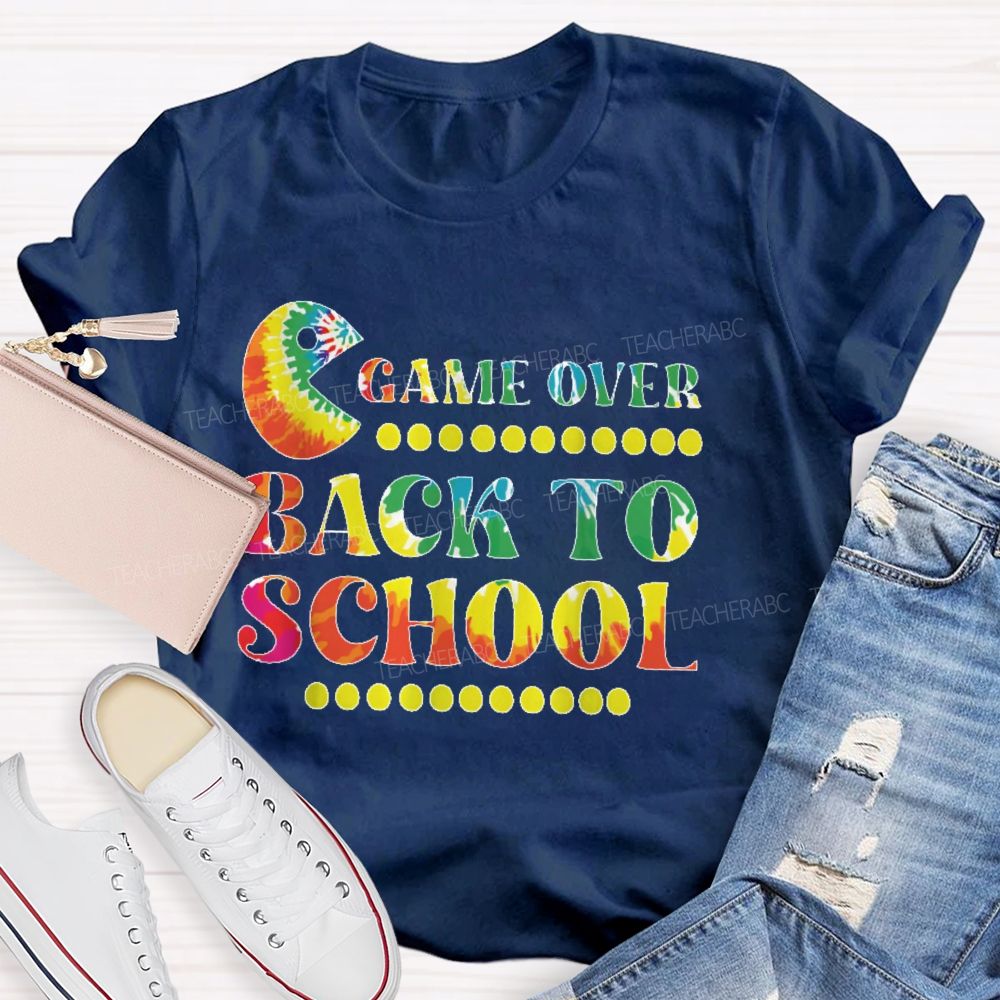 Game Over Back To School Teacher T-shirt