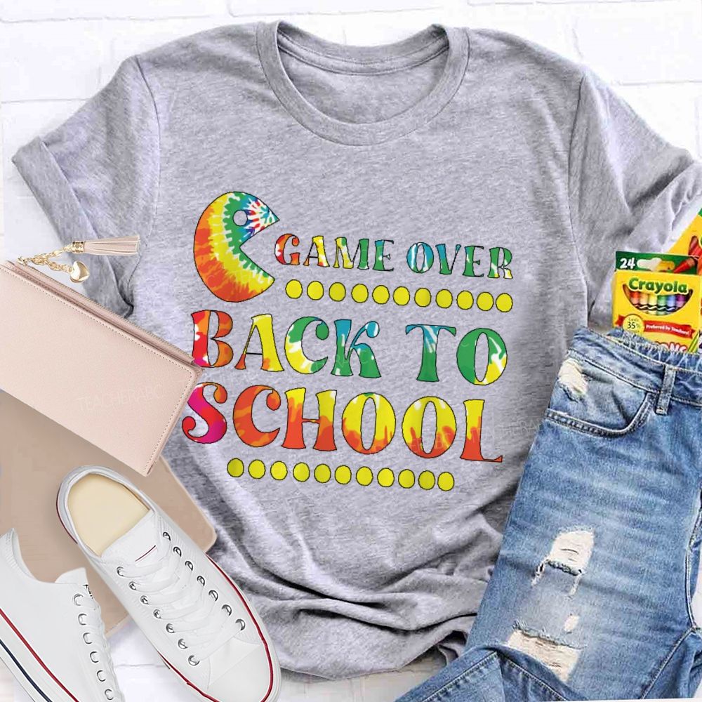 Game Over Back To School Teacher T-shirt