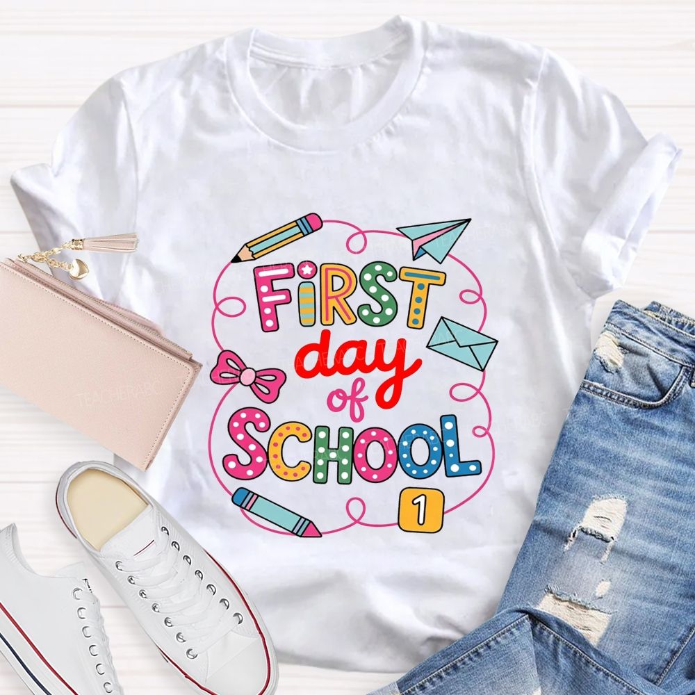 First Day Of School And Colored Pencils Teacher T-shirt