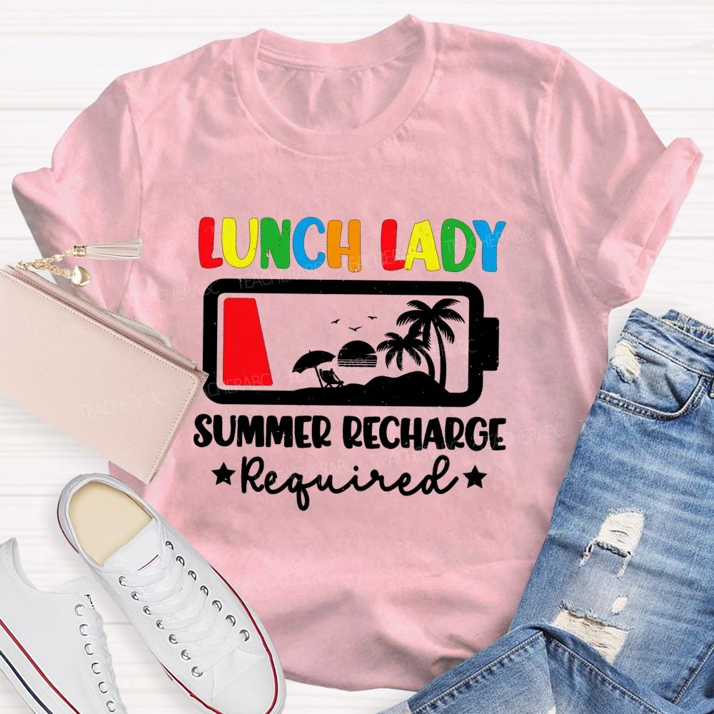 Lunch Lady Summer Recharge Required T-shirt