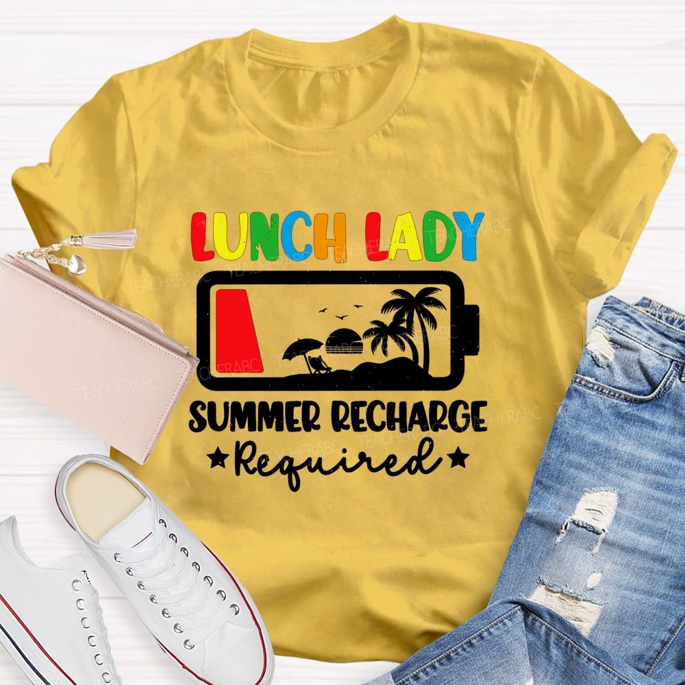 Lunch Lady Summer Recharge Required T-shirt