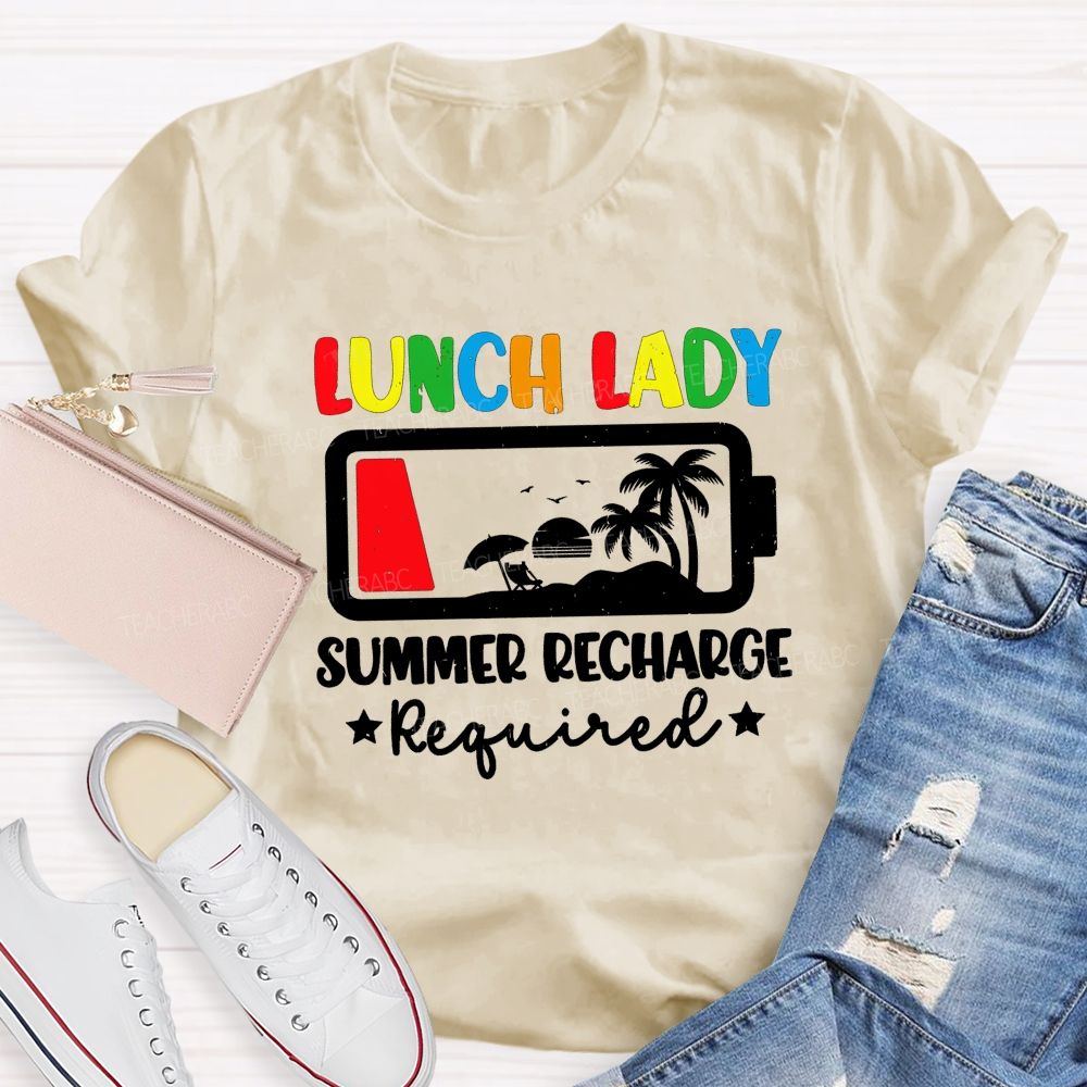 Lunch Lady Summer Recharge Required T-shirt