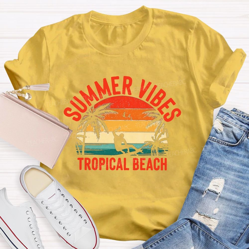 Summer Vibes Tropical Beach Teacher T-shirt