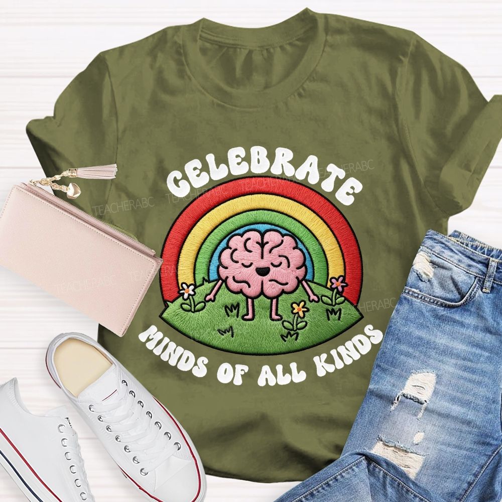 Celebrate Minds Of All Kinds Rainbow Brain Teacher T-Shirt