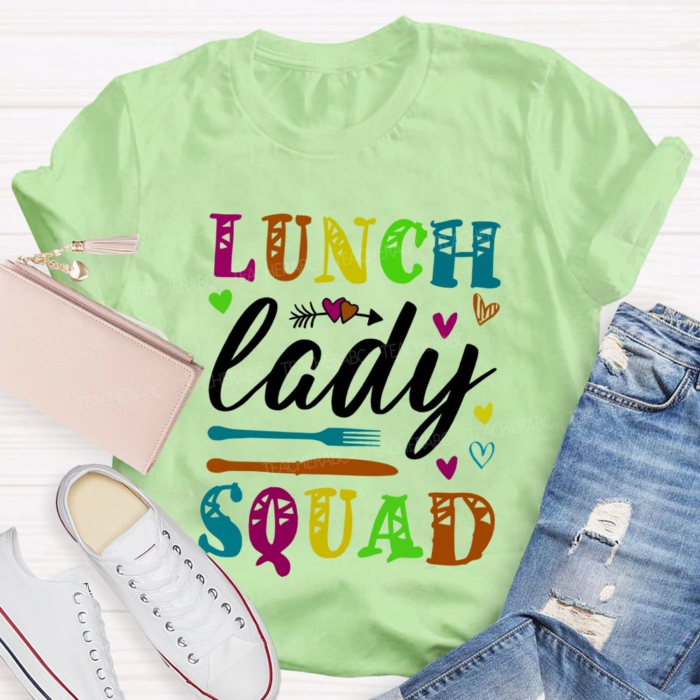 Lunch Lady Squad The Cafeteria Squad T-shirt