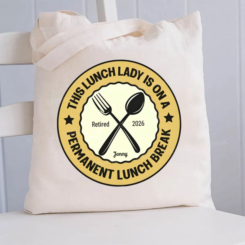 Personalized Name This Lunch Lady Is On A Permanent Lunch Break Canvas Tote Bag