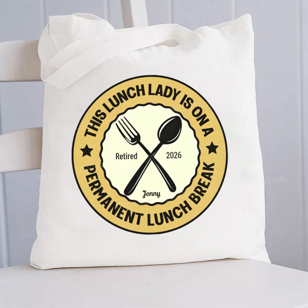 Personalized Name This Lunch Lady Is On A Permanent Lunch Break Canvas Tote Bag