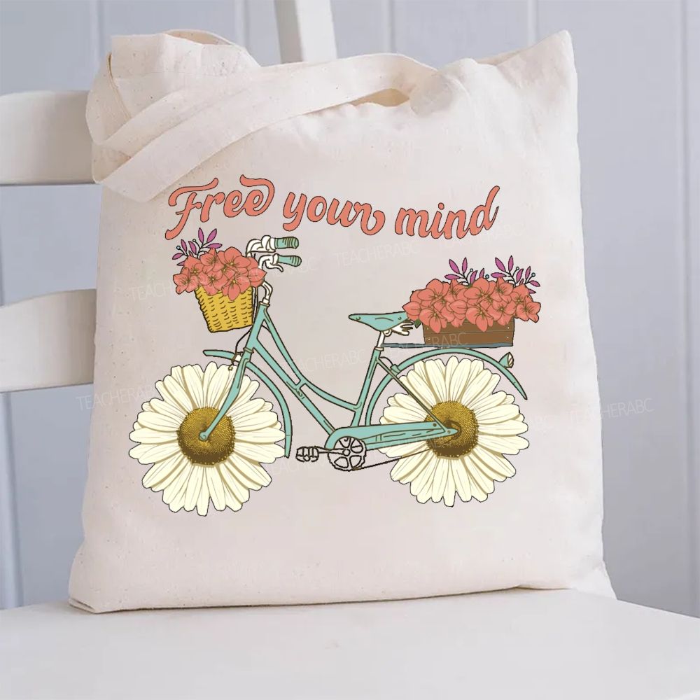 Free Your Mind And Flowers Canvas Tote Bag