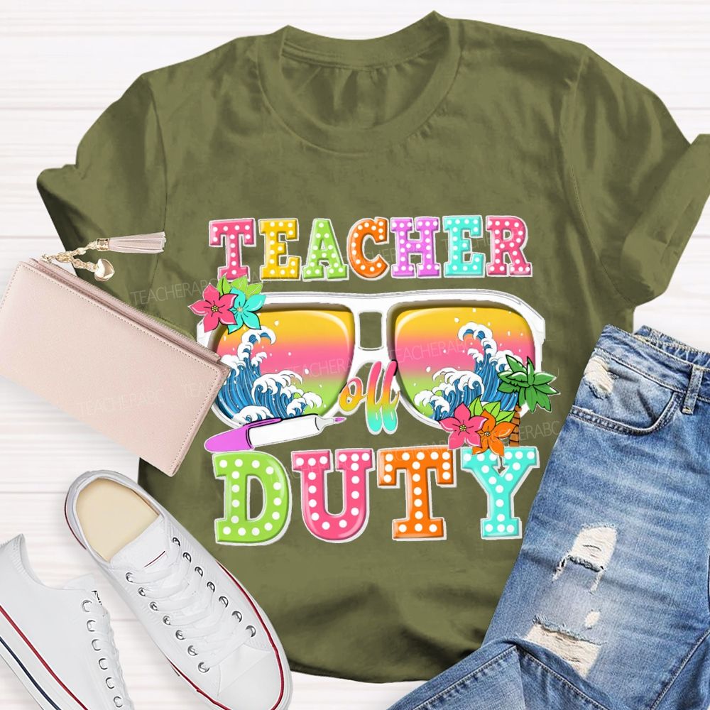 Teacher Off Duty Sunglasses With Wave Teacher T-Shirt