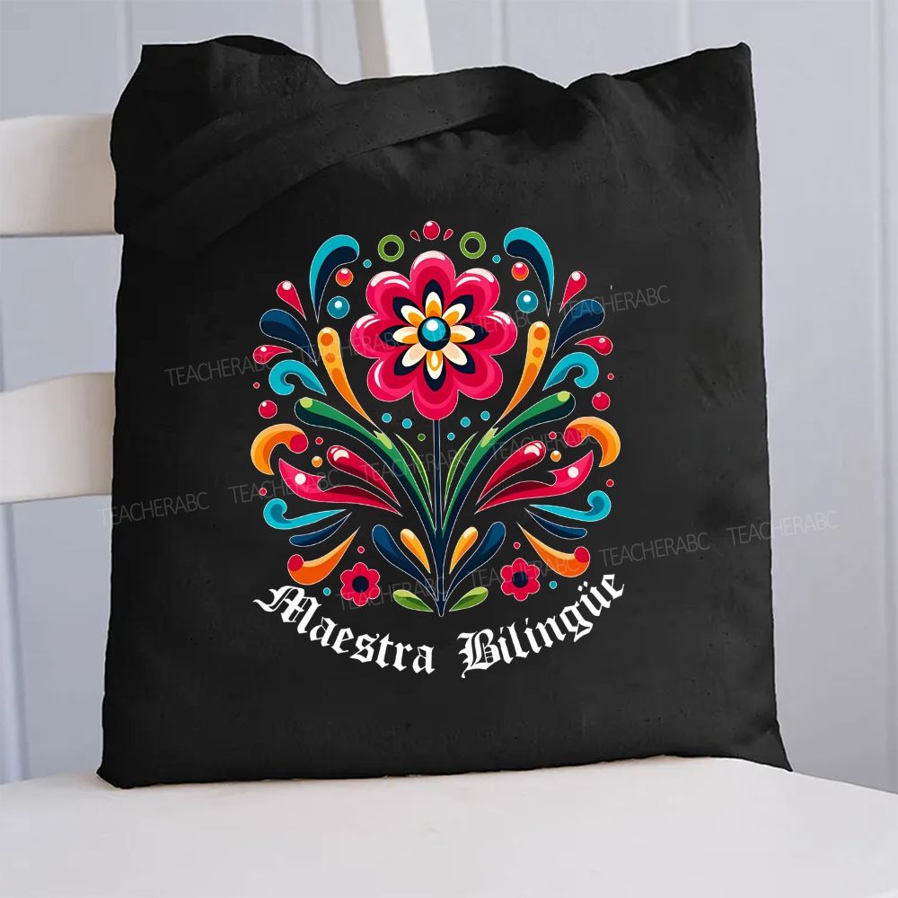 Maestra Bilingue And Flowers Canvas Tote Bag